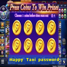 Happy Taxi password road 96 road 96 senha do cofre